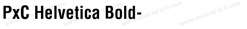 PxC Helvetica Bold字体转换